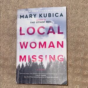 Local Woman Missing Book by Mary Kubica